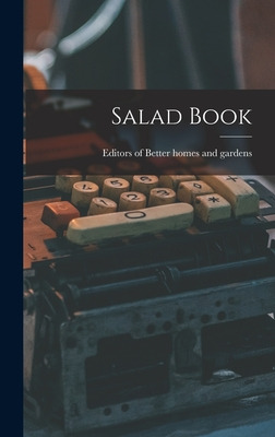 Libro Salad Book - Editors Of Better Homes And Gardens