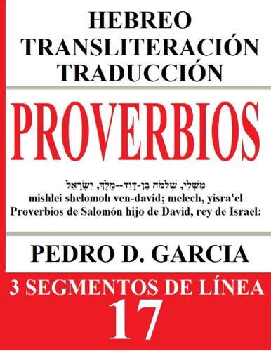 Libro: Proverbios: Hebreo Transliteración Traducción: 3 De