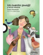 Comprar Un Cuento ¡puajjj! - Laura Devetach - Loqueleo