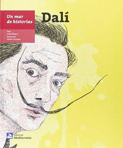 Un Mar Historias Dali - Nopca Jordi