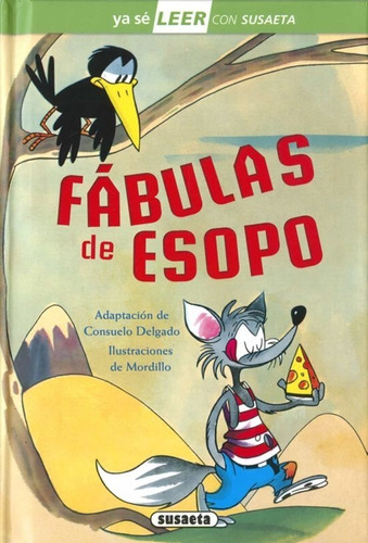 FABULAS DE ESOPO (T.D), NIVEL 2, de CONSUELO DELGADO. Editorial Susaeta, tapa dura en español, 2021