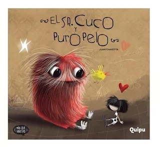 Sr Cuco Y Puro Pelo - Libro Album - Mas Que Viñetas