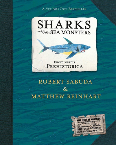 Encyclopedia Prehistorica: Tiburones Y Otros Monstruos