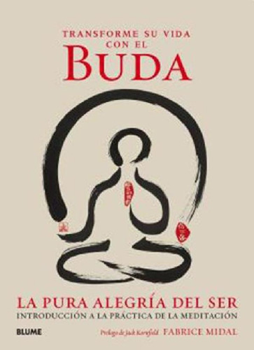 Libro - Transforme Su Vida Con El Buda - Jack Kornfield / F