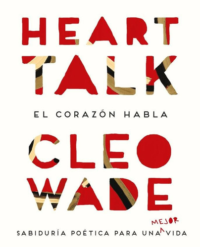 Heart Talk - El Corazon Habla - Cleo Wade