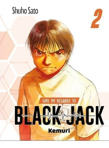 Manga Black Jack Give My Regards To Tomos Kemuri Shuho Sato