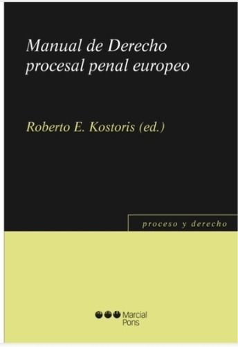 Manual De Derecho Procesal Penal Europeo / Kostoris