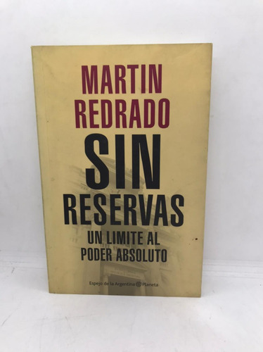Sin Reservas - Martin Redrado - Planeta (usado)