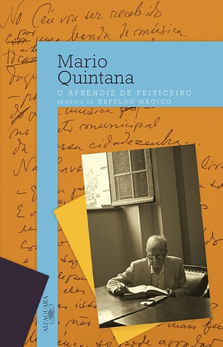 O aprendiz de feiticeiro seguido de espelho mágico, de Quintana, Mário. Editora Schwarcz SA, capa mole em português, 2012