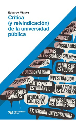 Critica ( Y Reivindicacion ) De La Universidad Publica