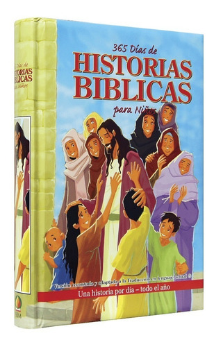Imagen 2 de 5 de 365 Días De Historias Bíblicas Para Niños Una Historia X Día