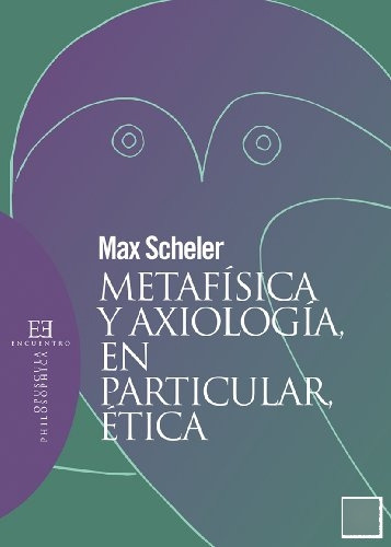 Libro Metafísica Y Axilogía, En Particular, Etica De Max Sch