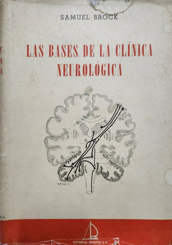 Las Bases De La Clínica Neurológica Samuel Brock