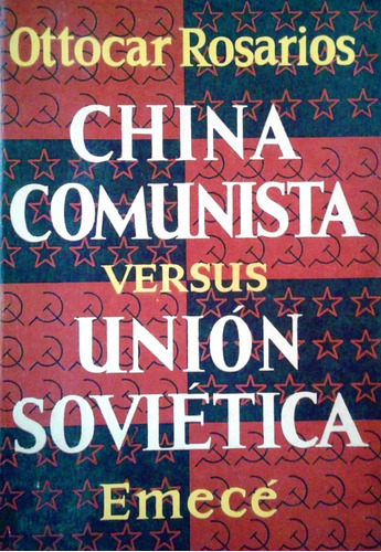 China Comunista Versus Union Sovietica