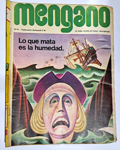 Revista Mengano N° 41 /1976/ Lo Que Mata Es La Humedad