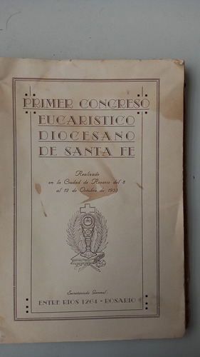 Primer Congreso Eucarístico Diocesano Santa Fe San José