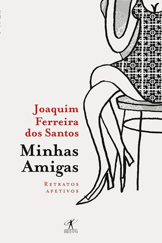 Minhas amigas, de Santos, Joaquim Ferreira dos. Editora Schwarcz SA, capa mole em português, 2012