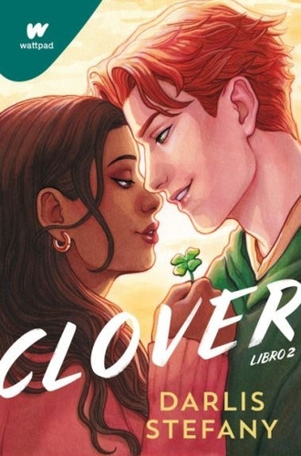 Clover 2 - Wattpad - Darlis Stefany