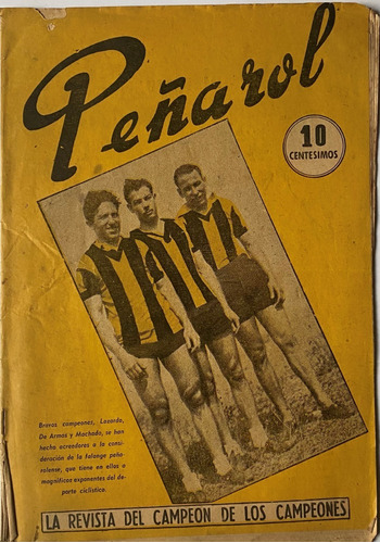 Peñarol La Revista Del Campeón De Campeones Nº 41 1946, Ez4