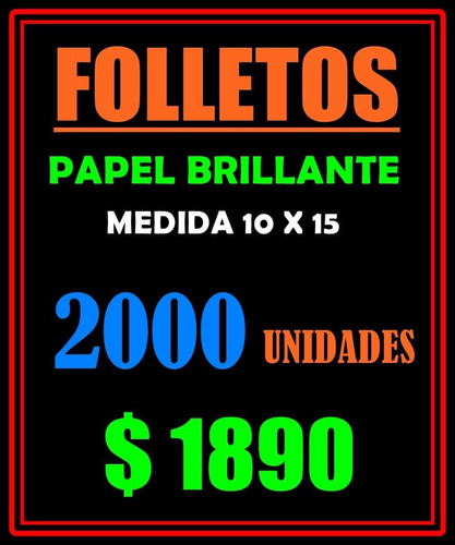 2000 Folletos En Papel Brillante . Diseño Incluido !!!!