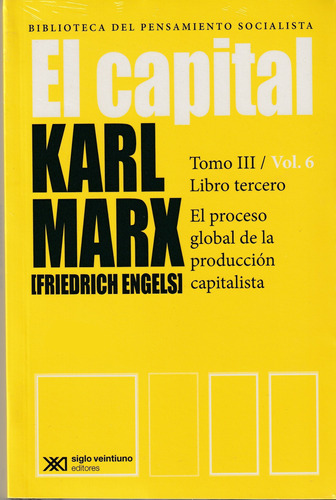 El Capital   Tomo Iii / Volumen 8   El Proceso Global De...