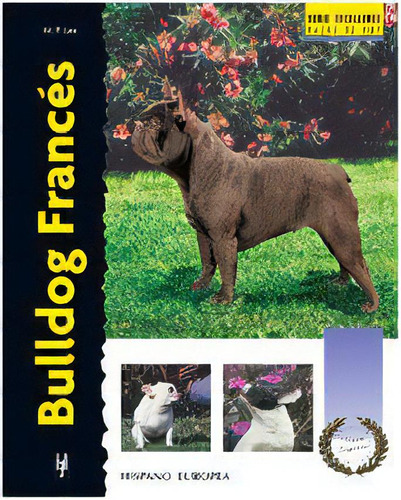Bulldog Francãâ©s, De Lee, Muriel P.. Editorial Hispano Europea, S.a., Tapa Dura En Español