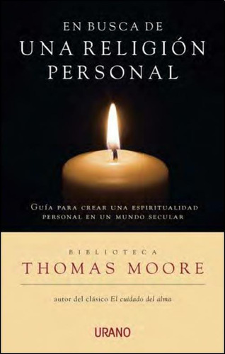 En Busca De Una Religion Personal Thomas Moore