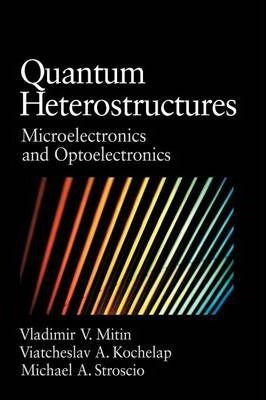 Libro Quantum Heterostructures - Vladimir V. Mitin