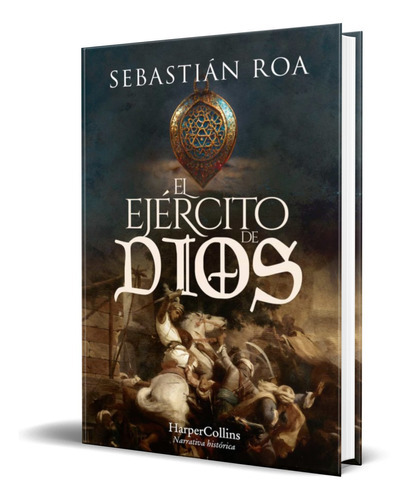 El Ejercito De Dios, De Sebastian Roa. Editorial Harpercollins, Tapa Blanda En Español, 2022