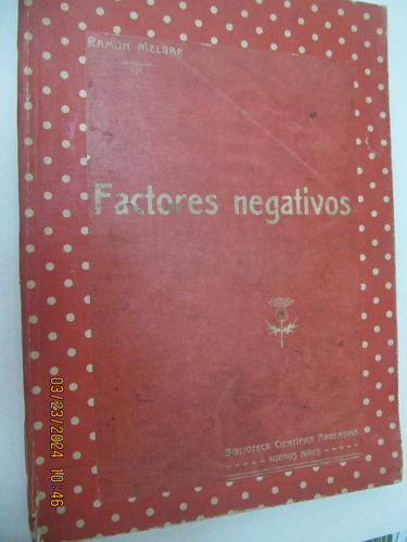 Factores Negativos  Ramon Melgar Boblioteca Cientifica 1906