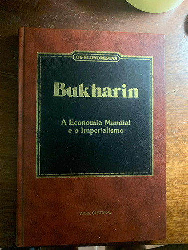 A Economia Mundial E O Imperialismo - Bukharin