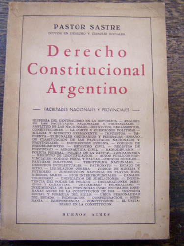 Derecho Constitucional Argentino * Pastor Sastre * 1945 *
