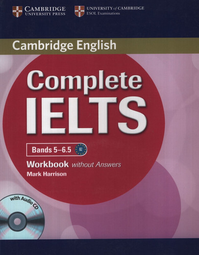 Complete Ielts Bands 5/6.5 - Workbook + Audio Cd, de Brook-Hart, Guy. Editorial CAMBRIDGE UNIVERSITY PRESS, tapa blanda en inglés internacional