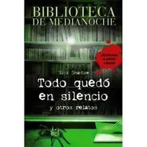 Comprar Libro Todo Quedo En Silencio Y Otros Relatos