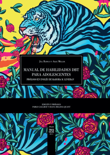 Manual de Habilidades DBT para Adolescentes, de Alec L. Miller, Jill H. Rathus., vol. 1. Editorial Tres olas, tapa blanda en español, 2022