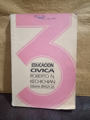 Educación Civica 3 - Roberto N. Kechichian