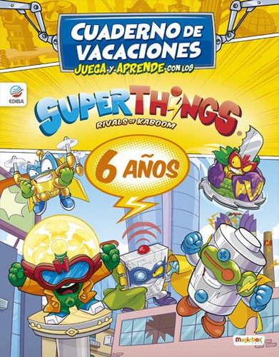 Libro Vacaciones Juega Y Aprende Con Los Superzings 6 - A...