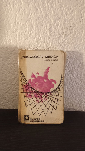 Psicología Médica - Jorge A. Insua