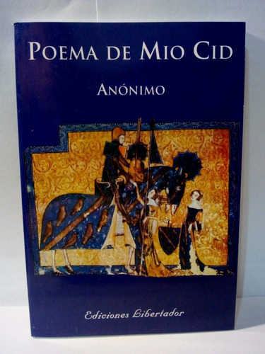 El Poema De Mio Cid - Anónimo