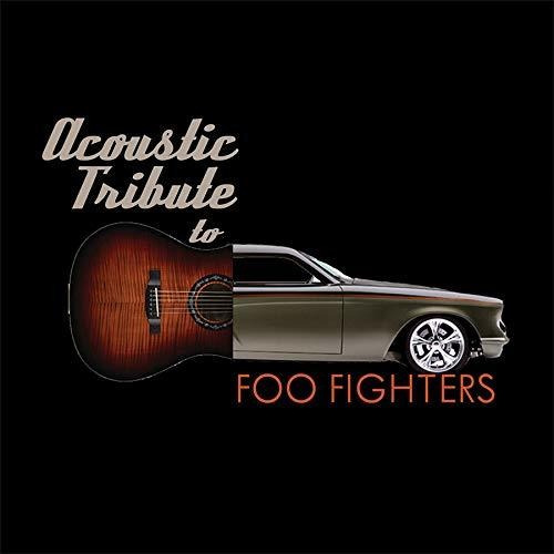 Cd Acoustic Tribute To Foo Fighters - Guitar Tribute Player