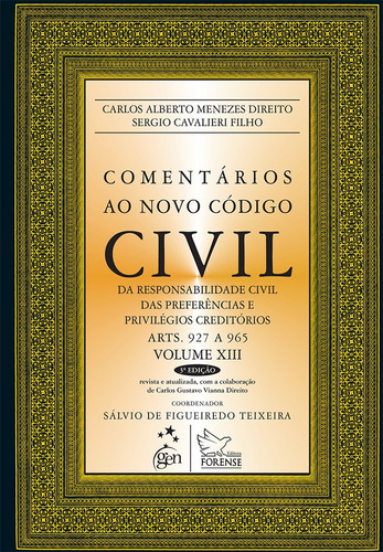 Comentários ao Novo Código Civil - Vol. XIII, de Cavalieri Filho, Sergio. Editora Forense Ltda., capa mole em português, 2011