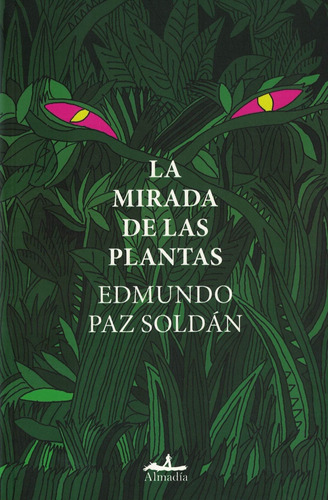 Mirada De Las Plantas, La