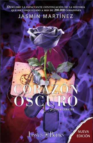 Corazón 2: Corazón Oscuro - Nueva Edición, De Jasmín Martinez., Vol. 1.0. Editorial Jassy's Books, Tapa Blanda En Español, 2023