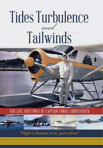 Tides Turbulence And Tailwinds, De Christensen, Lorne. Editorial Firefly Books Ltd, Tapa Dura En Inglés