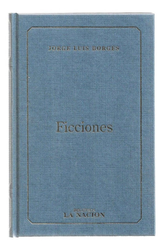 Ficciones - Jorge Luis Boges