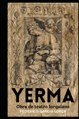 Yerma: Obra De Teatro De Federico Garcia Lorca