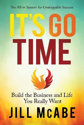 Libro It's Go Time : Build The Business And Life You Real...