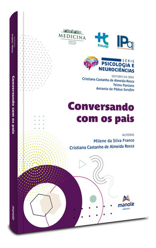 Conversando Com Os Pais, De Milene Da Silva Franco. Editora Manole, Capa Mole, Edição 1 Em Português, 2023