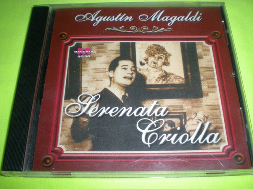 Agustin Magaldi / Serenata Criolla Cd  Ind.arg. (pe14)