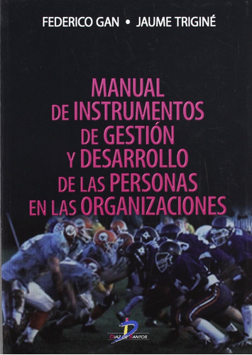 Manual De Instrumentos De Gestión Y Desarrollo De Personas O